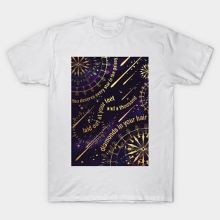 Illuminae Files Quote - You deserve every star in the galaxy T-Shirt